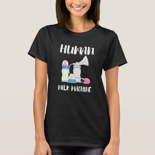 Breastfeeding Awareness Motherhood Nursing Milk Ma T-Shirt (Front)