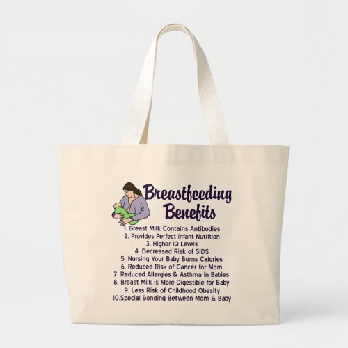 Breastfeeding Benefits Top 10 Reasons for Nursing Large Tote Bag