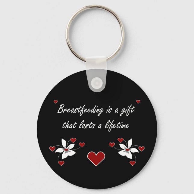 Breastfeeding is a Gift Keychain (Front)