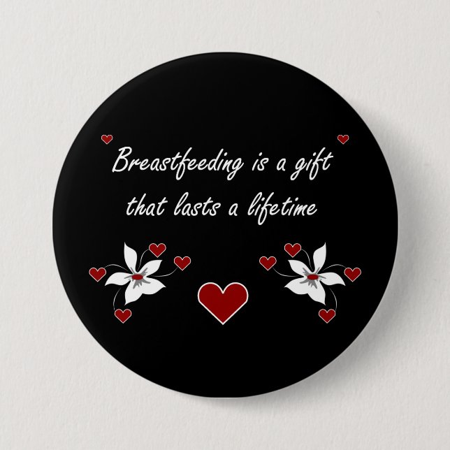Breastfeeding is a Gift Pinback Button (Front)