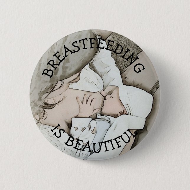 Breastfeeding is Beautiful Button (Front)