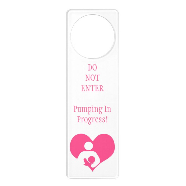Breastfeeding Pumping Door Hanger Zazzle