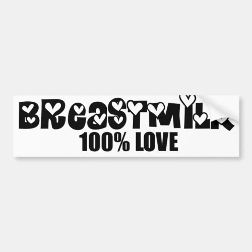 Breastmilk  100 Love Family Bumper Sticker