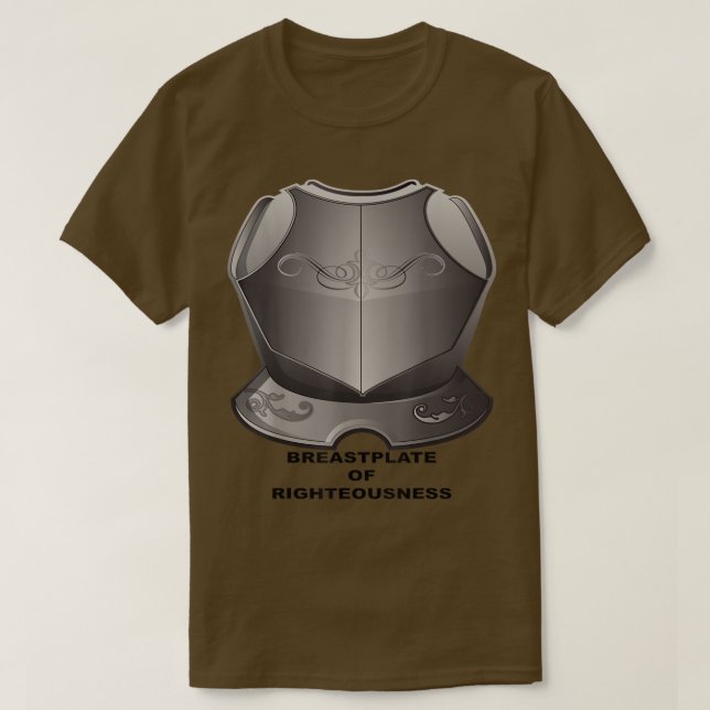Breastplate of Righteousness Christian  T-Shirt (Design Front)