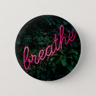 Breath Curved Word Art Street 3D Art Vintage Signa Button