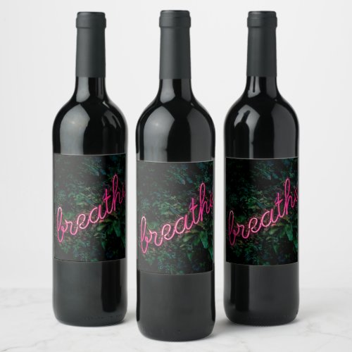 Breath Curved Word Art Street 3D Art Vintage Signa Wine Label