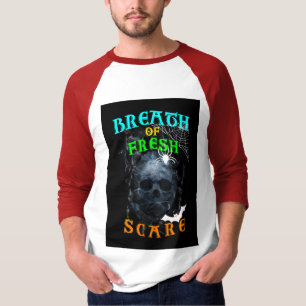 Breath Of Fresh Scare T-Shirt