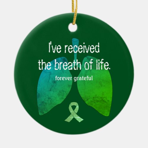 Breath of Life Lung Transplant Custom Round Ceramic Ornament