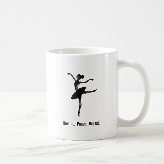 Breath pause repeat ballet dancer coffee mug (Right)