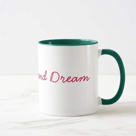 Breath, Sip and Dream Mug