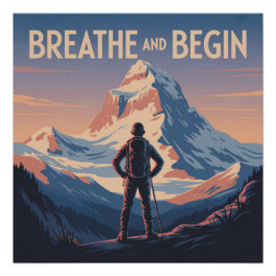 Breathe And Begin Poster