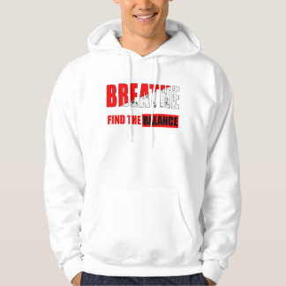 Breathe and find balance sweatshirt