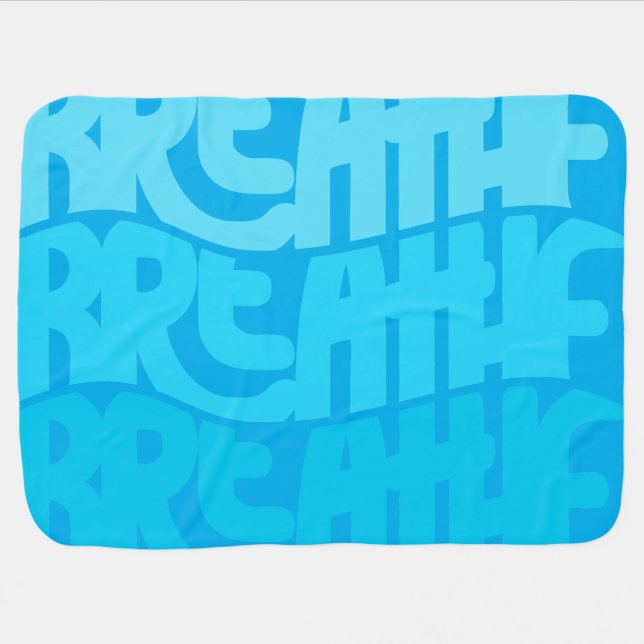 Breathe Baby Blanket (Horizontal)