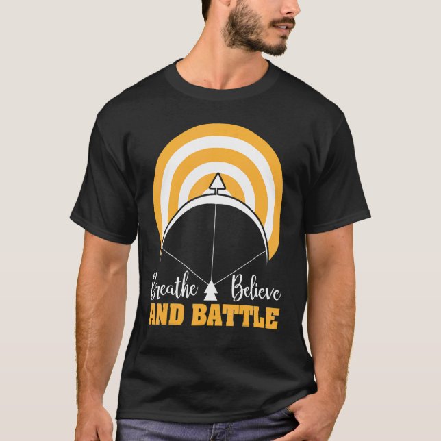 Breathe Believe And Battle T-Shirt (Front)