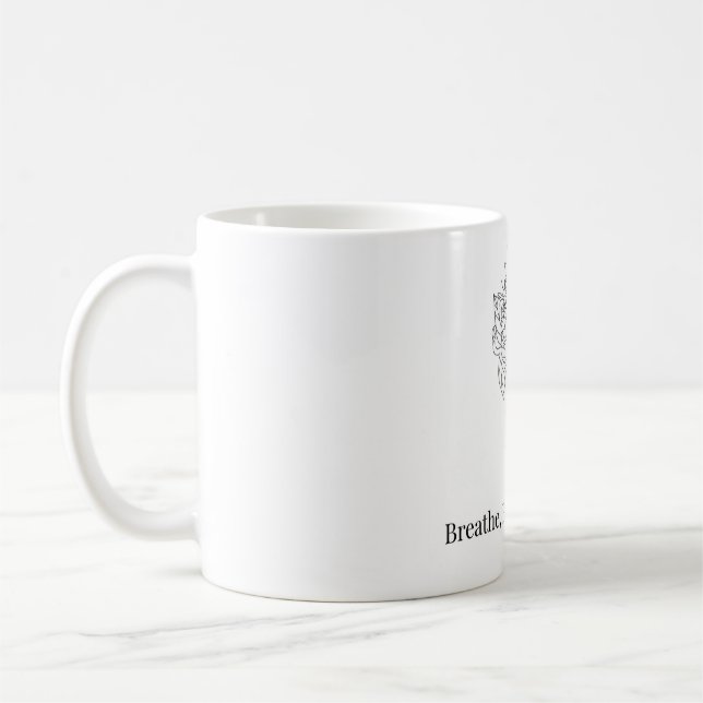 Breathe, Believe, Become Coffee Mug (Left)