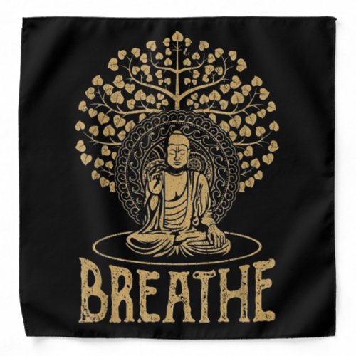 Breathe Buddha Idea Yoga and Meditation Bandana