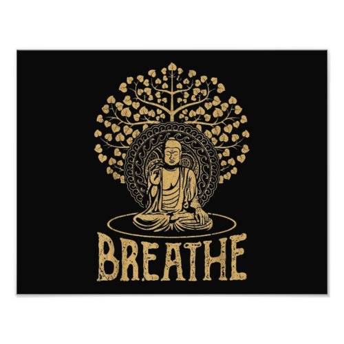 Breathe Buddha Idea Yoga and Meditation Photo Print