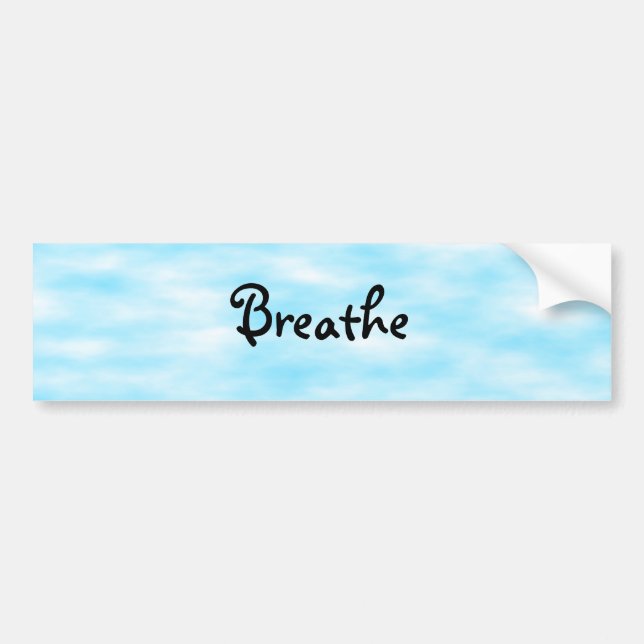 Breathe-bumper sticker (Front)