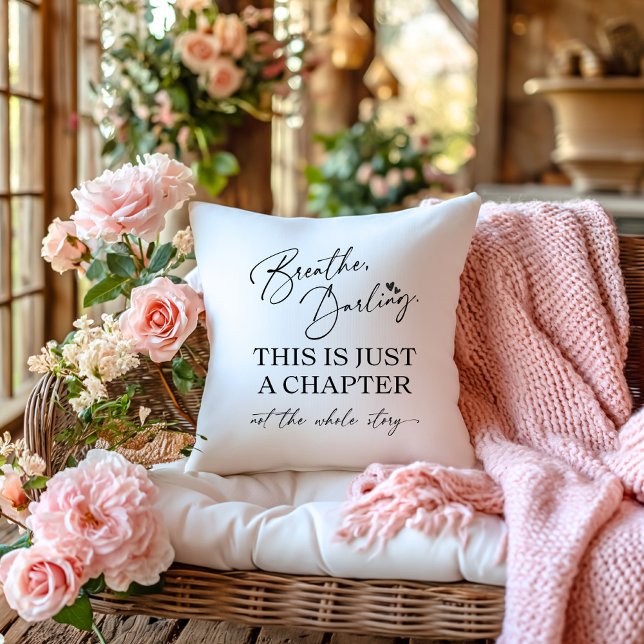 "Breathe, Darling" Motivational Quote Throw Pillow (Creator Uploaded)