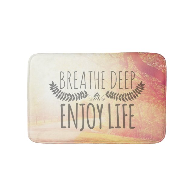 Breathe Deep Bathroom Mat (Front)