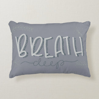 Breathe deep throw pillow; decorative pillow