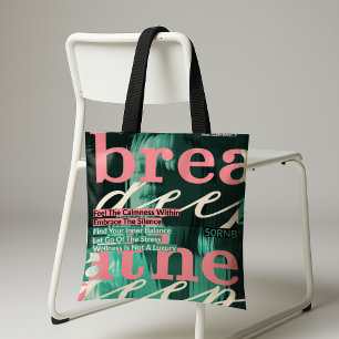 Breathe Deep Tote Bag – Mindfulness & Wellness