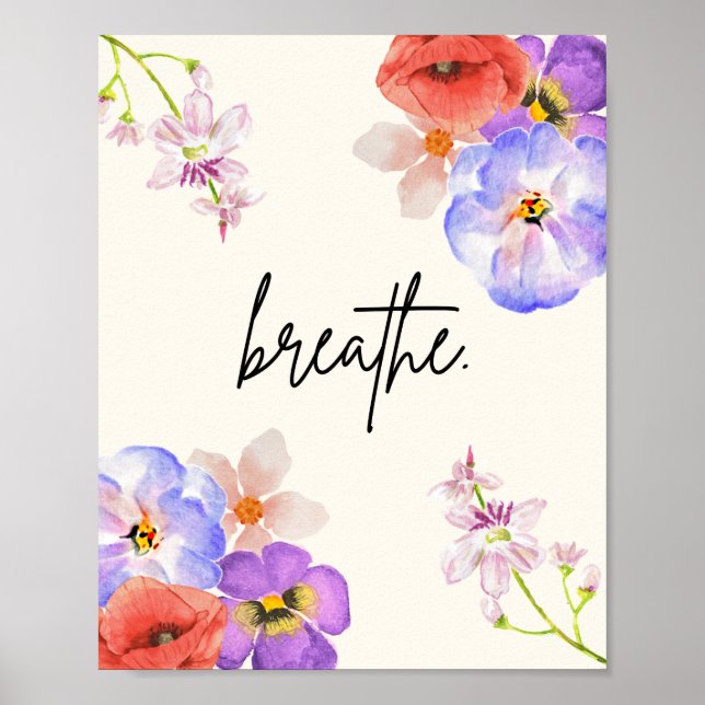 Breathe. - Floral mindfulness Poster (Front)