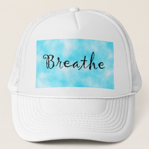 Breathe_hat Trucker Hat