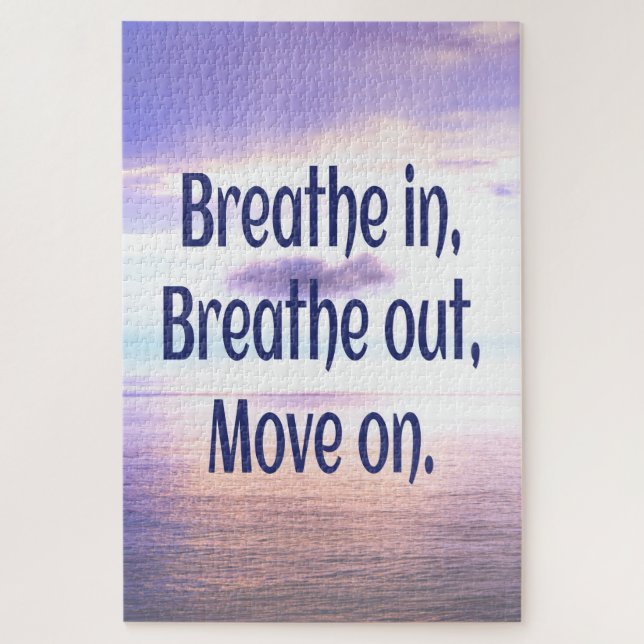 Breathe in, Breathe out, Move on, Motivational Jigsaw Puzzle (Vertical)