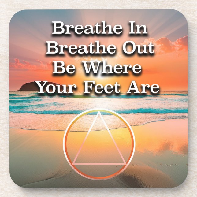 Breathe In Breathe Out Recovery Slogan Sunrise Beverage Coaster (Front)