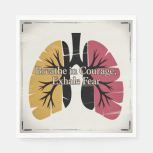 Breathe In Courage, Exhale Fear Napkins