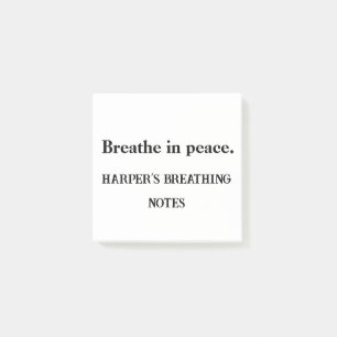 Breathe In Peace – Custom Mindfulness Sticky Pad Post-it Notes