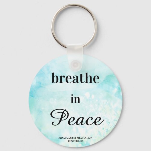  Breathe in Peace   Mint Turquoise SWAG  Keychain