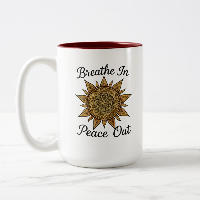 Breathe In Peace Out Mandala Sun  Two-Tone Coffee Mug (Left)