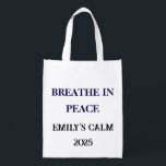 Breathe In Peace Tote Bag  Custom Name Design 2025<br><div class="desc">Carry calm and peace with you wherever you go. This “Breathe In Peace” reusable tote bag is perfect for mindfulness lovers and can be personalized.</div>