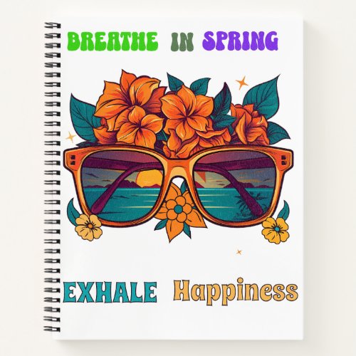 Breathe in Spring Notebook