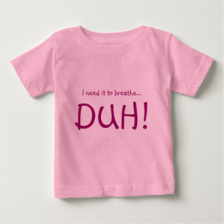 Breathe in the Cuteness Baby T-Shirt