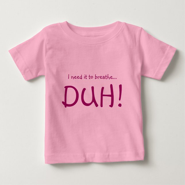 Breathe in the Cuteness Baby T-Shirt (Front)