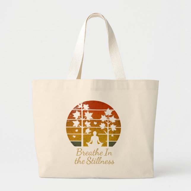 Breathe In the Stillness Nature Design Large Tote Bag (Front)