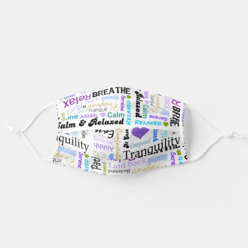 Breathe Keep Calm Relax Typography Adult Cloth Face Mask