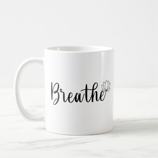 Breathe-Lotus Flower-Wildflower-Yoga Coffee Mug (Left)