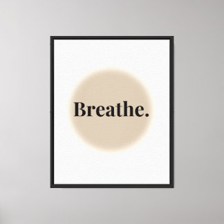 Breathe Minimal Calm Awareness Wall Print