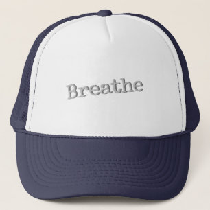 Breathe Minimalist Grungy Distressed Typography Trucker Hat
