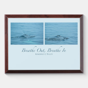Breathe Out, Breathe In Award Plaque