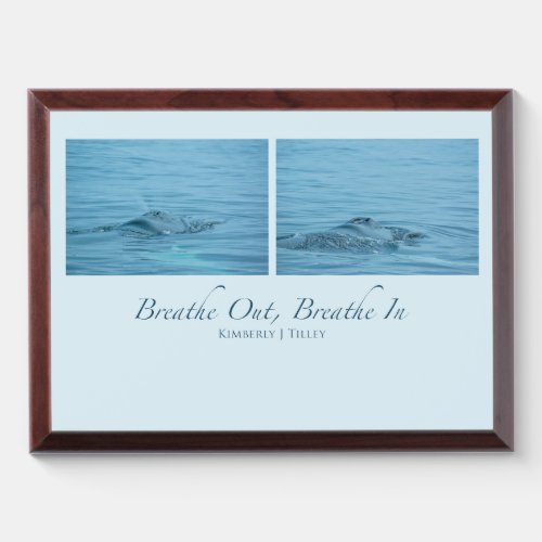 Breathe Out Breathe In Award Plaque