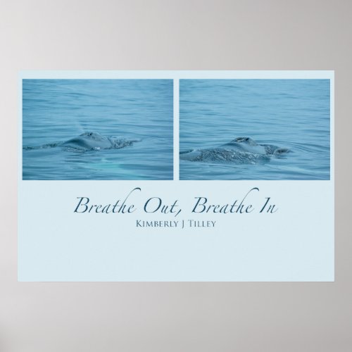 Breathe Out Breathe In Poster