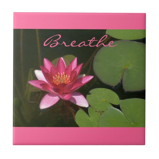 "Breathe" Pink Lotus Blossom Tle Ceramic Tile (Front)