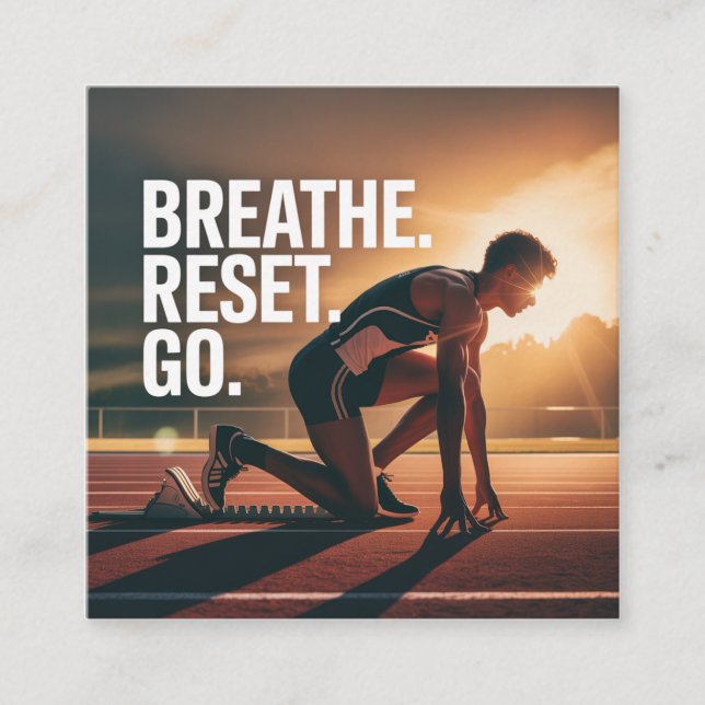 Breathe. Reset. Go. Square Business Card (Front)