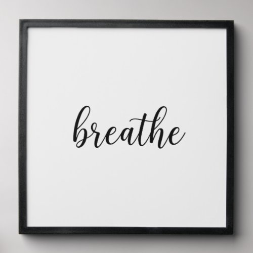 Breathe Script Quote Wall Art Peel And Stick Photo Tile