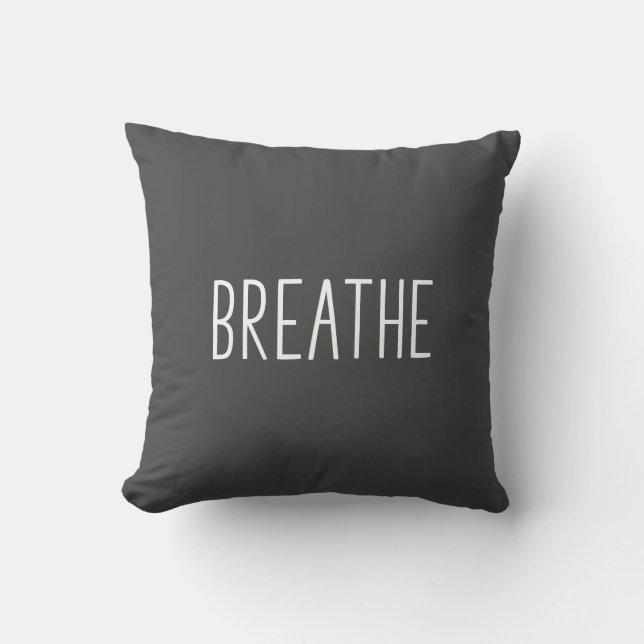 Breathe | Simple Motivational Quote Boho Gray Throw Pillow (Front)